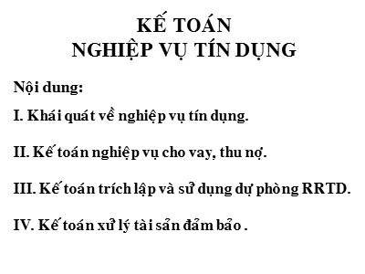 Nguyên lý kế toán - Kế toán nghiệp vụ tín dụng