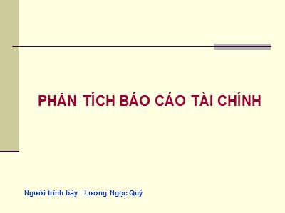 Bài giảng môn Phân tích báo cáo tài chính