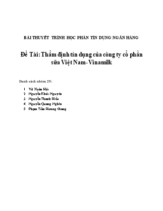 Bài thuyết trình học phần tín dụng ngân hàng - Thẩm định tín dụng của công ty cổ phần sữa Việt Nam - Vinamilk