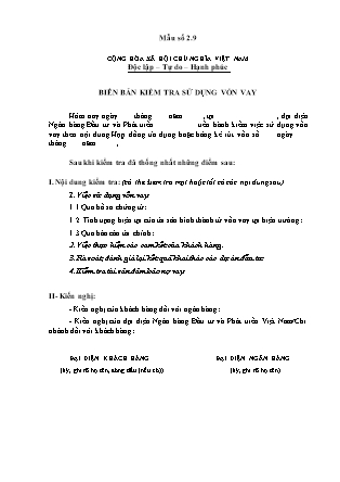 Biểu mẫu - Mẫu số 2.9 - Biên bản kiểm tra sử dụng vốn vay