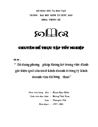 Chuyên đề Sử dụng phương pháp thống kê trong việc đánh giá hiệu quả sản xuất kinh doanh ở công ty kinh doanh vận tải lương thực