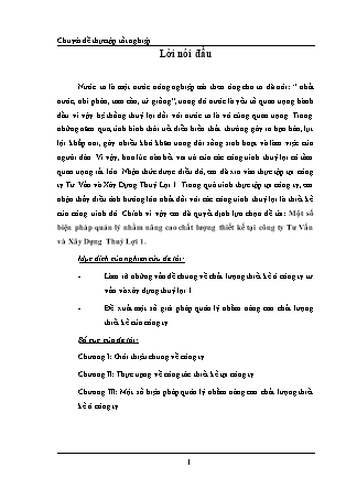 Đề tài Một số biện pháp quản lý nhằm nâng cao chất lượng thiết kế tại công ty Tư Vấn và Xây Dựng Thuỷ Lợi 1