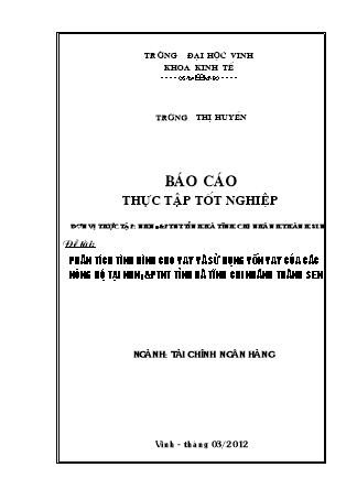 Đề tài Phân tích tình hình cho vay và sử dụng vốn vay của các nông hộ tại ngân hàng nông nghiệp và phát triển nông thôn tỉnh Hà tĩnh chi nhánh Thành Sen