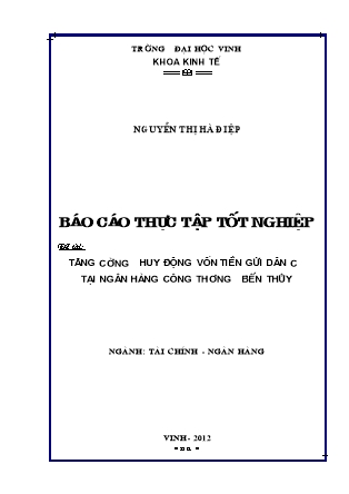 Đề tài Tăng cường huy động vốn tiền gửi dân cư tại ngân hàng công thương Bến Thủy