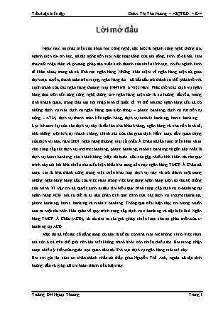Đề tài Thực trạng quy trình cung cấp dịch vụ E - Banking tại ngân hàng thương mại cổ phần Á Châu – ACB