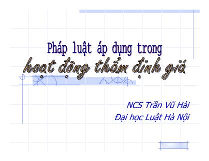 Định giá tài sản - Pháp luật áp dụng trong hoạt động thẩm định giá