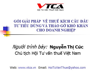 Gói giải pháp về thuế kích cầu đầu tư tiêu dùng và tháo gỡ khó khăn cho doanh nghiệp