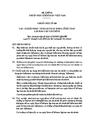Hệ thống Chuẩn mực kiểm toán Việt Nam - Chuẩn mực số 560:  Các sự kiện phát sinh sau ngày khoá sổ kế toán lập báo cáo tài chính