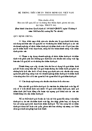 Hệ thống tiêu chuẩn thẩm định giá Việt Nam - Tiêu chuẩn số 04: Báo cáo kết quả, hồ sơ và chứng thư thẩm định giá trị tài sản