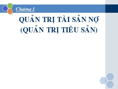 Kế toán ngân hàng - Chương 1: Quản trị tài sản nợ (quản trị tiêu sản)