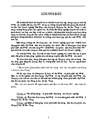 Luận văn Một số biện pháp nhằm phát triển thị trường tiêu thụ sản phẩm của Công ty Cao Su Sao Vàng