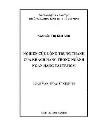 Luận văn Nghiên cứu lòng trung thành của khách hàng trong ngành ngân hàng tại TP.HCM