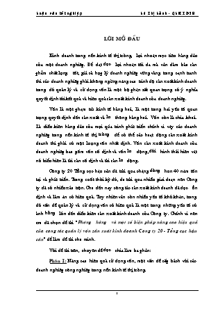Luận văn Phương hướng và một số biện pháp nâng cao hiệu quả của công tác quản lý vốn sản xuất kinh doanh Công ty 20 - Tổng cục hậu cần