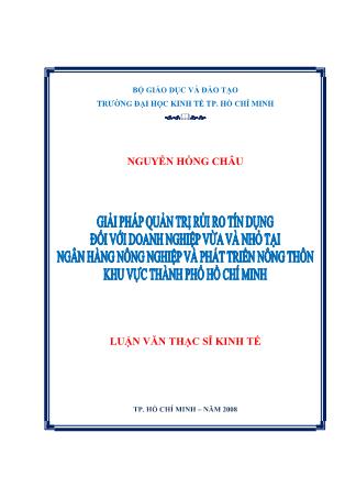 Luận văn Quản trị rủi ro tín dụng Doanh nghiệp vừa và nhỏ tại Ngân Hàng Nông Nghiệp và Phát Triển Nông Thôn khu vực Thành Phố Hồ Chí Minh