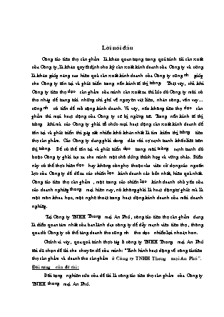 Luận văn Tình hình hoạt động về công táctiêu thụ sản phẩm và doanh thu sản phẩm ở Công ty TNHH Thương mại An Phú