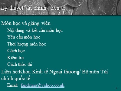 Lý thuyết tài chính - Tiền tệ - Chương I: Tiền tệ