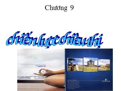 Marketing ngân hàng - Chương 9: Chiến lược chiêu thị