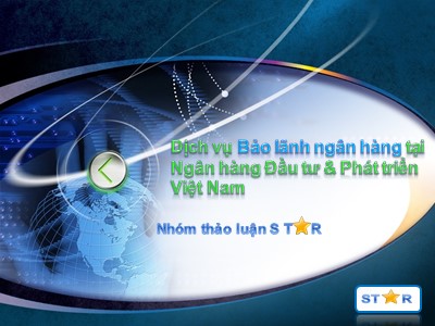 Nghiệp vụ ngân hàng - Dịch vụ bảo lãnh ngân hàng tại ngân hàng đầu tư và phát triển Việt Nam