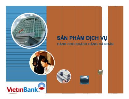 Quản trị ngân hàng - Sản phẩm dịch vụ dành cho khách hàng cá nhân