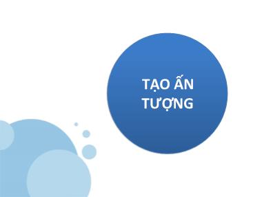 Quản trị ngân hàng thương mại - Tạo ấn tượng