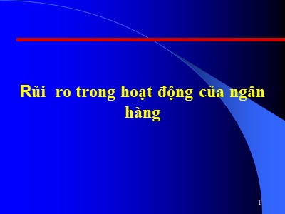 Rủi ro tín dụng trong hoạt động kinh doanh ngân hàng