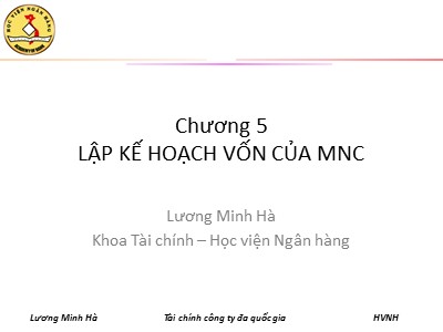 Tài chính công ty đa quốc gia - Chương 5: Lập kế hoạch vốn của MNC