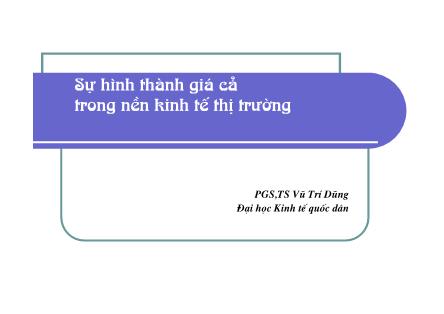 Tài chính ngân hàng - Sự hình thành giá cả trong nền kinh tế thị trường