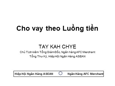 Tài chính tiền tệ - Cho vay theo luồng tiền