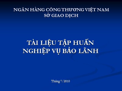 Tài liệu tập huấn nghiệp vụ bảo lãnh