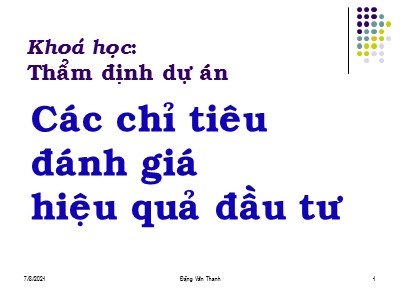 Thẩm định dự án - Các chỉ tiêu đánh giá hiệu quả đầu tư