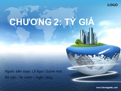 Thanh toán quốc tế - Chương 2: Tỷ giá