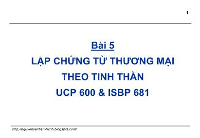 Thanh toán quốc tế trong ngoại thương - Bài 5: Lập chứng từ thương mại theo tinh thần