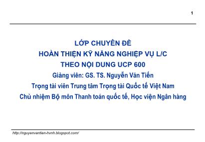 Thanh toán quốc tế trong ngoại thương - Bài 8: Nghiệp vụ L / C cập nhật UCP 600 & ISBP 681